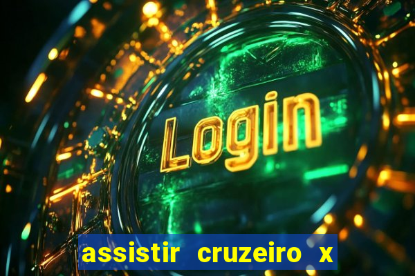 assistir cruzeiro x fluminense futemax